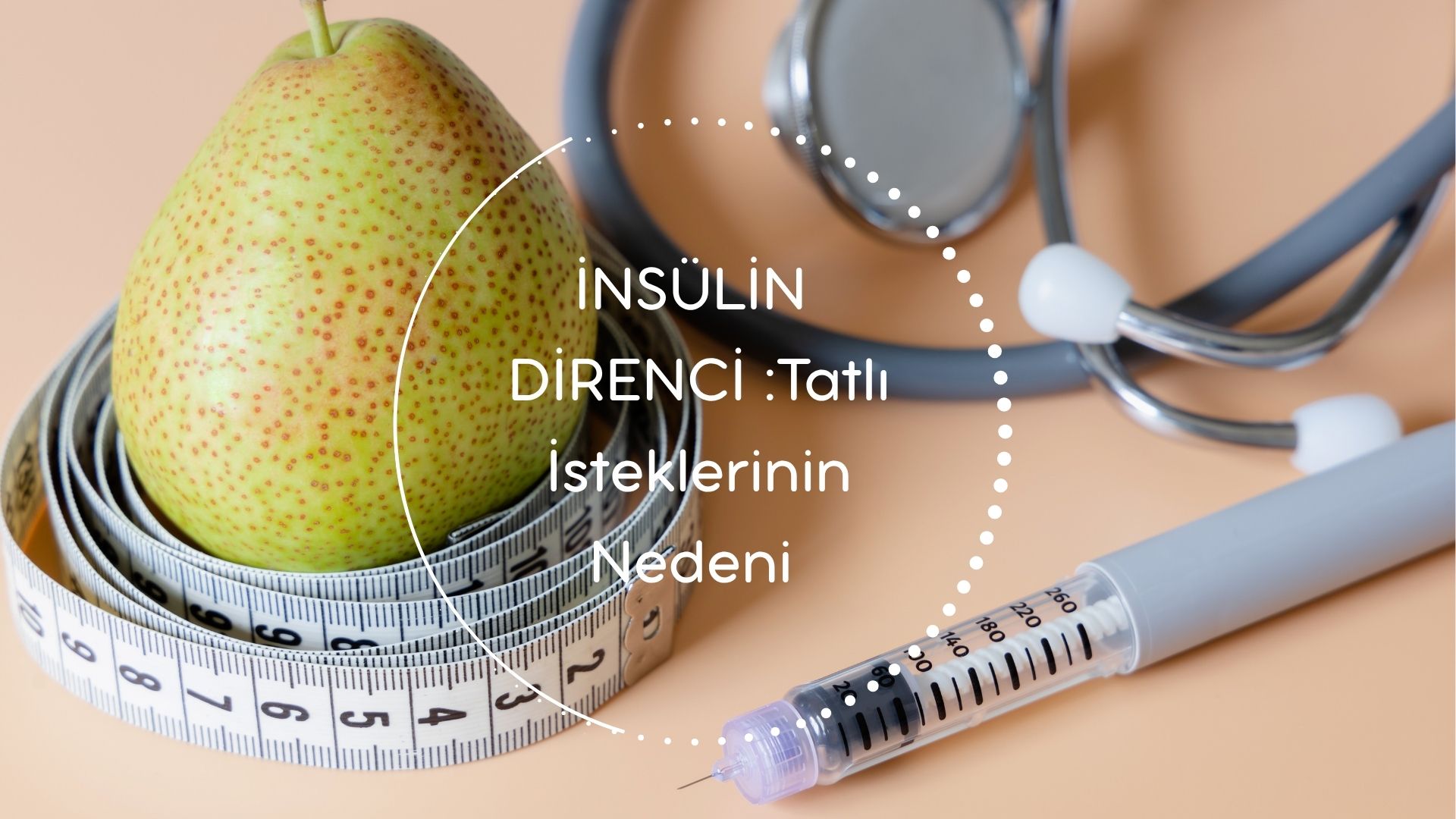 İNSÜLİN DİRENCİ:TATLI İSTEKLERİNİN NEDENİ - Diyetisyen Betül Yolgiden Blog